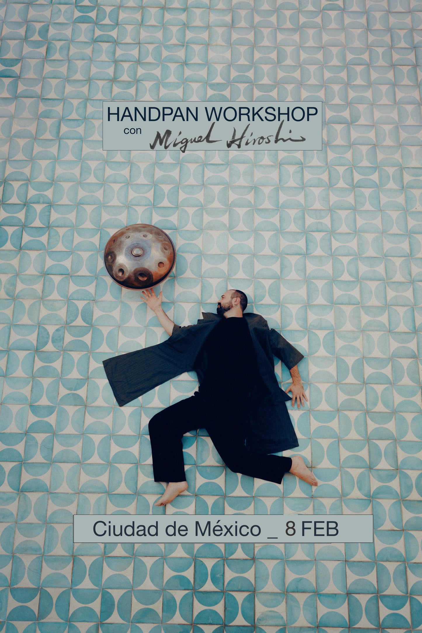 HANDPAN Workshop - CDMX - 28 Feb